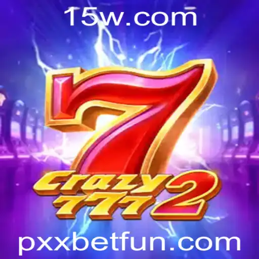 Descubra o Envolvente Mundo de Crazy7772 no Pxxbet