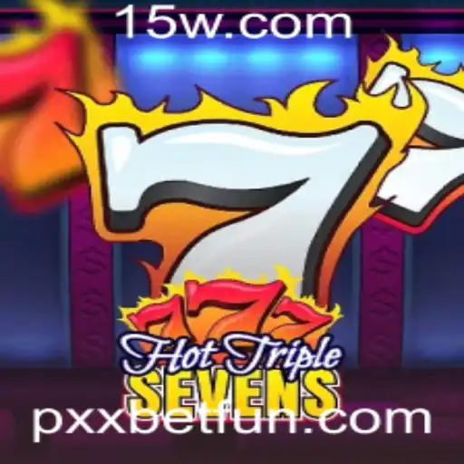 Descubra o Jogo HotTripleSevens na Plataforma Pxxbet